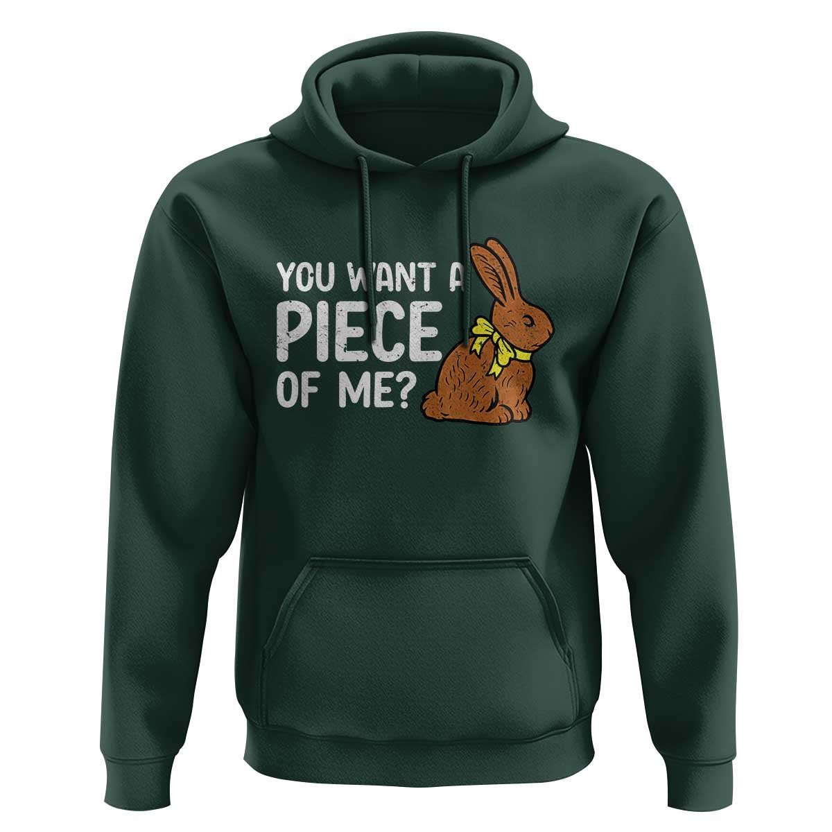 You Want A Piece Of Me Hoodie Funny Easter Chocolate Bunny