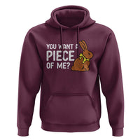You Want A Piece Of Me Hoodie Funny Easter Chocolate Bunny