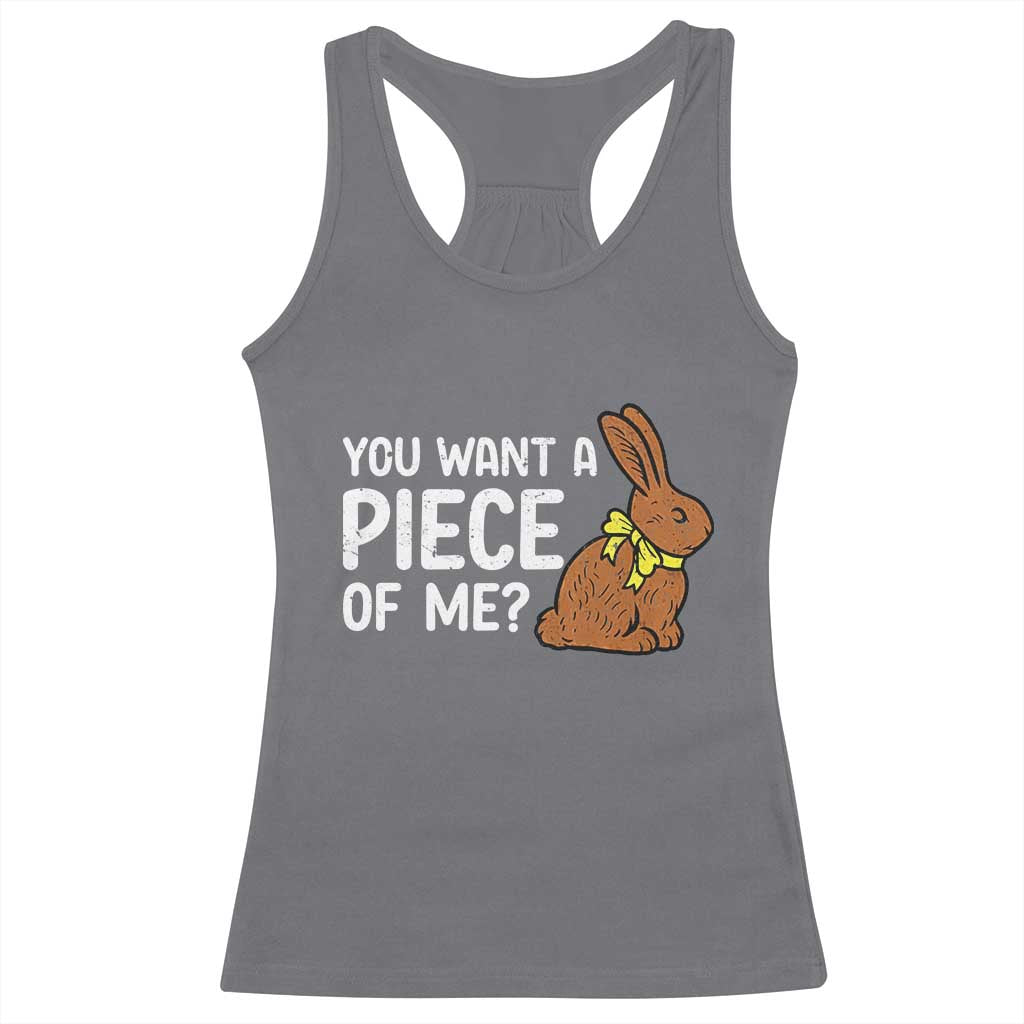 You Want A Piece Of Me Racerback Tank Top Funny Easter Chocolate Bunny