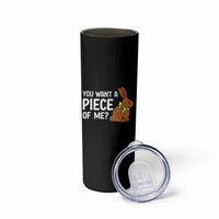 You Want A Piece Of Me Skinny Tumbler Funny Easter Chocolate Bunny