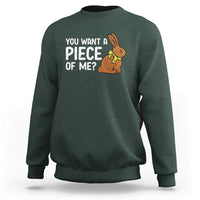 You Want A Piece Of Me Sweatshirt Funny Easter Chocolate Bunny