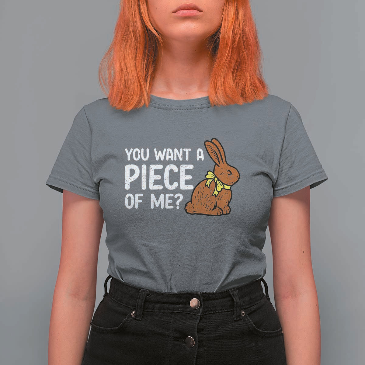 You Want A Piece Of Me T Shirt For Women Funny Easter Chocolate Bunny