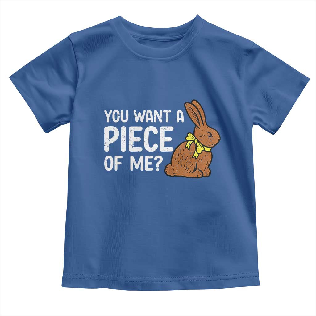 You Want A Piece Of Me Toddler T Shirt Funny Easter Chocolate Bunny