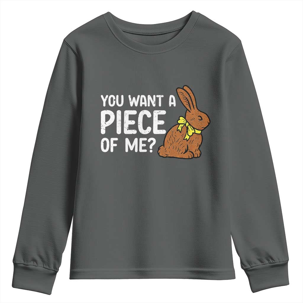 You Want A Piece Of Me Youth Sweatshirt Funny Easter Chocolate Bunny