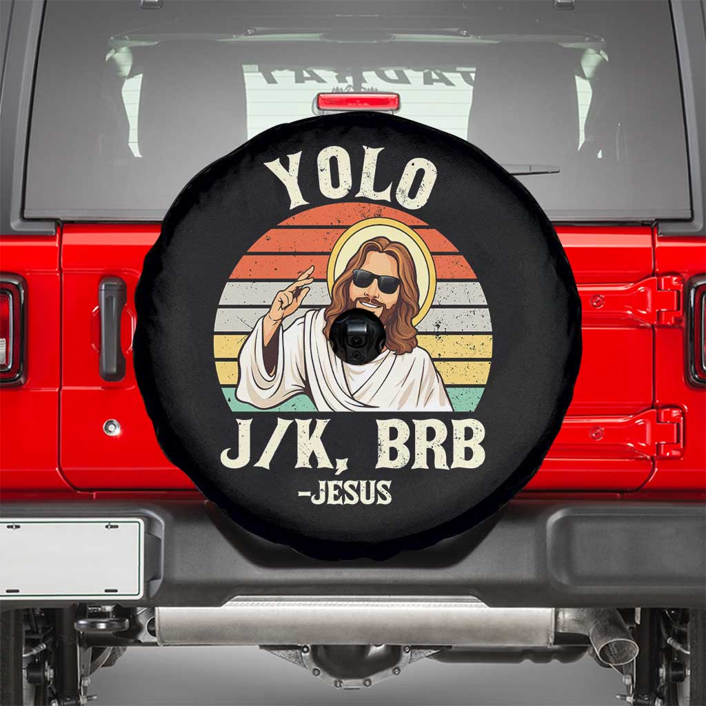 Yolo Jk BRB Jesus Spare Tire Cover Funny Easter Christian