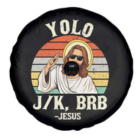 Yolo Jk BRB Jesus Spare Tire Cover Funny Easter Christian