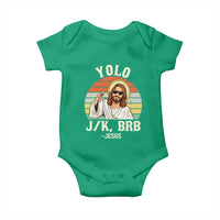 Yolo Jk BRB Jesus Baby Onesie Funny Easter Christian