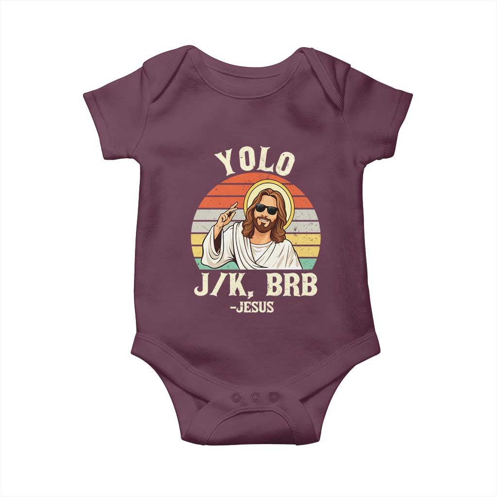 Yolo Jk BRB Jesus Baby Onesie Funny Easter Christian