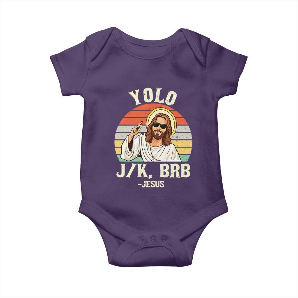 Yolo Jk BRB Jesus Baby Onesie Funny Easter Christian