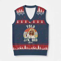 Yolo Jk BRB Jesus V-Neck Knit Sweater Vest Funny Easter Christian