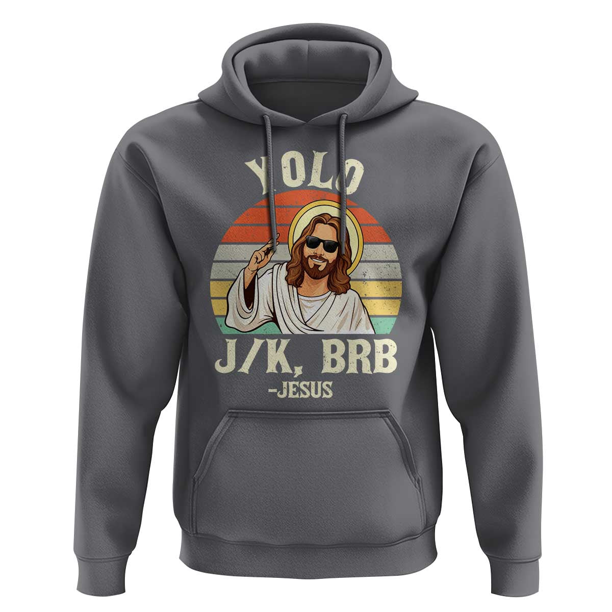 Yolo Jk BRB Jesus Hoodie Funny Easter Christian