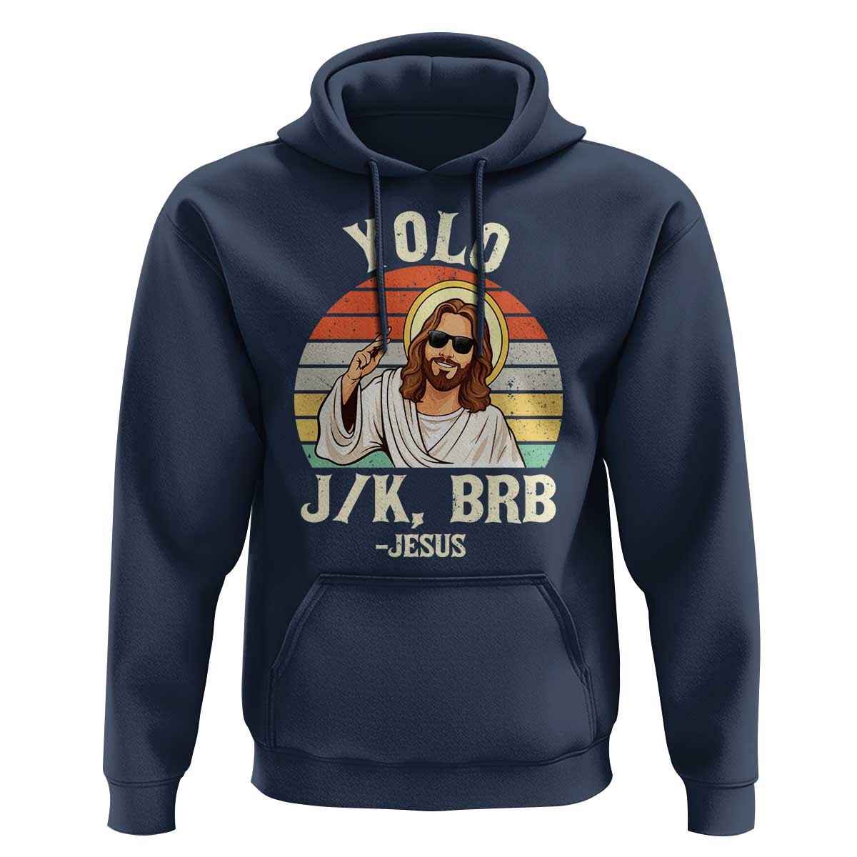 Yolo Jk BRB Jesus Hoodie Funny Easter Christian