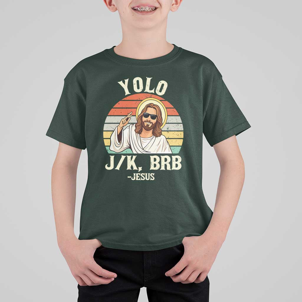 Yolo Jk BRB Jesus T Shirt For Kid Funny Easter Christian