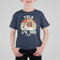 Yolo Jk BRB Jesus T Shirt For Kid Funny Easter Christian