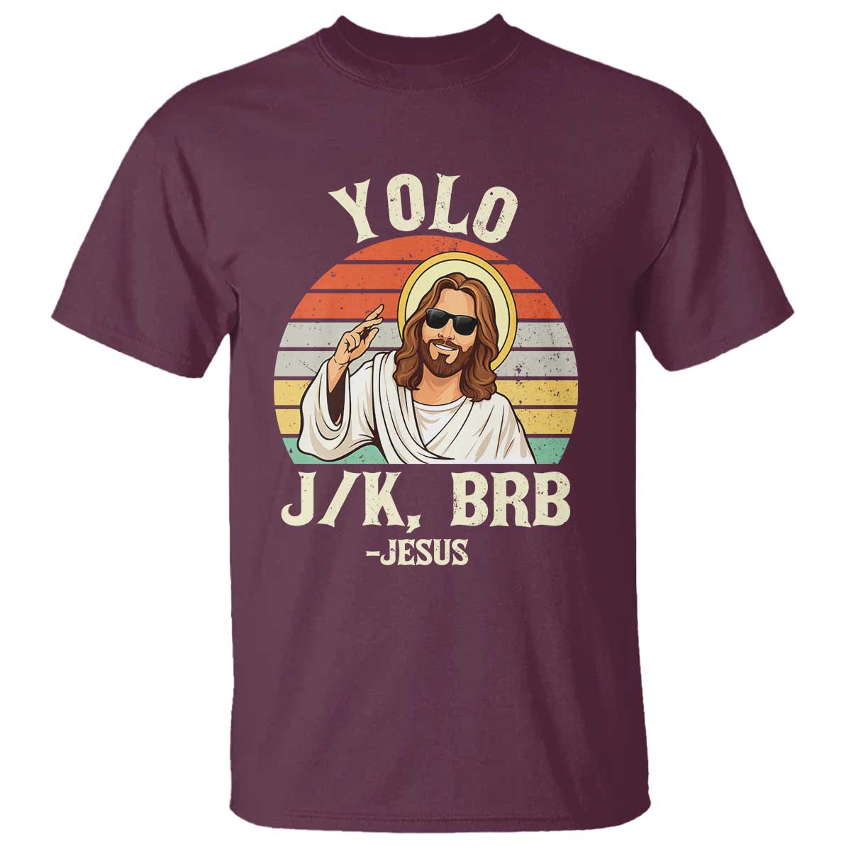 Yolo Jk BRB Jesus T Shirt Funny Easter Christian
