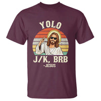 Yolo Jk BRB Jesus T Shirt Funny Easter Christian