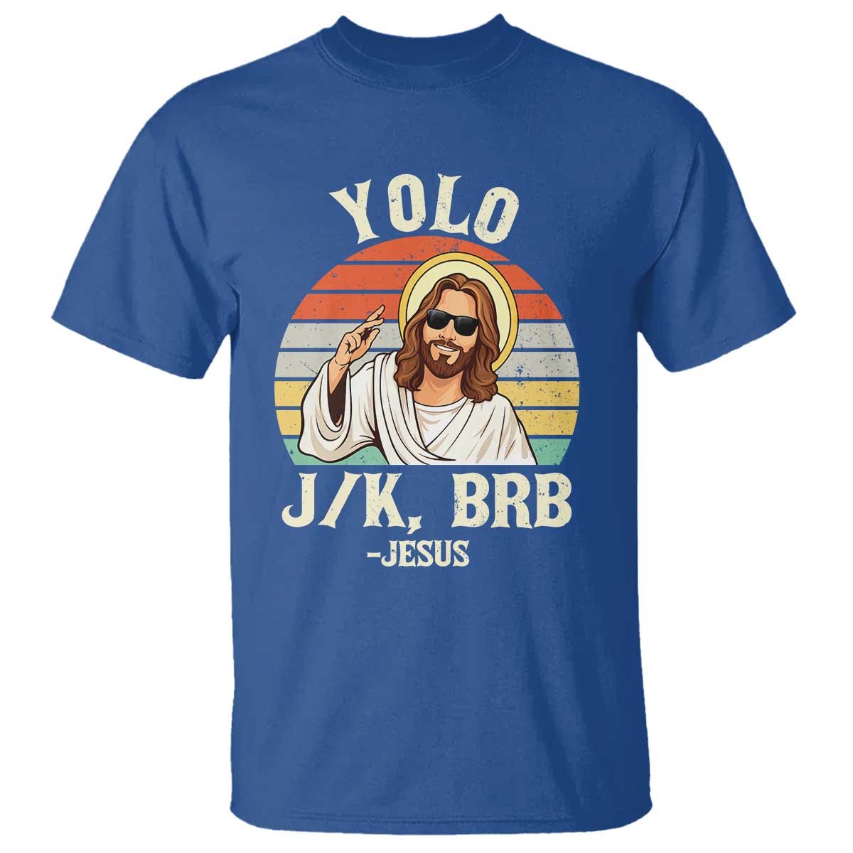 Yolo Jk BRB Jesus T Shirt Funny Easter Christian