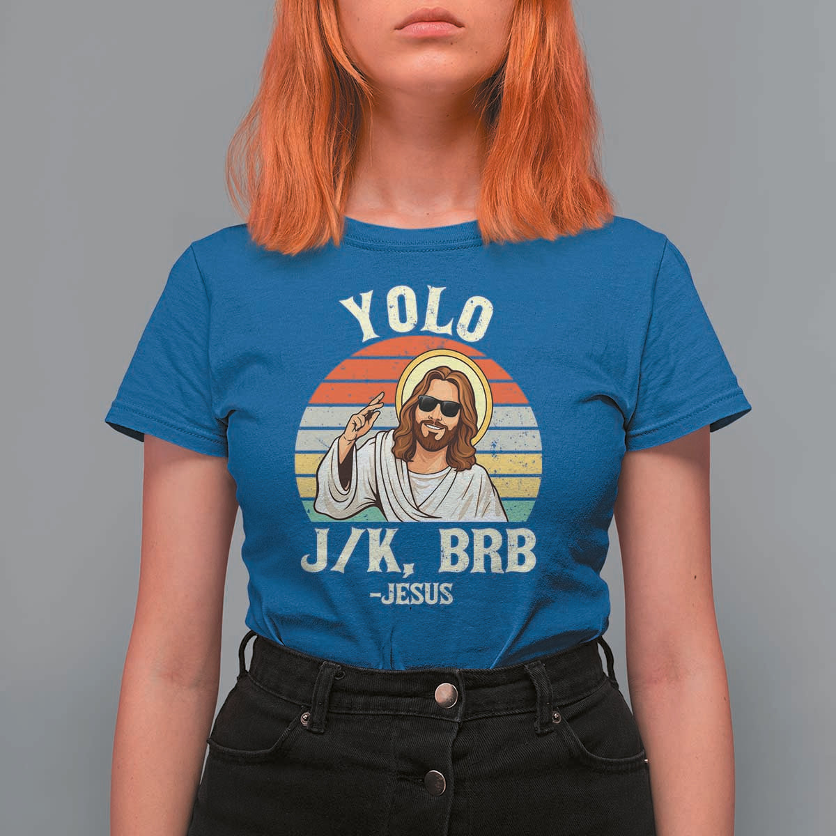 Yolo Jk BRB Jesus T Shirt For Women Funny Easter Christian