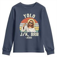 Yolo Jk BRB Jesus Youth Sweatshirt Funny Easter Christian