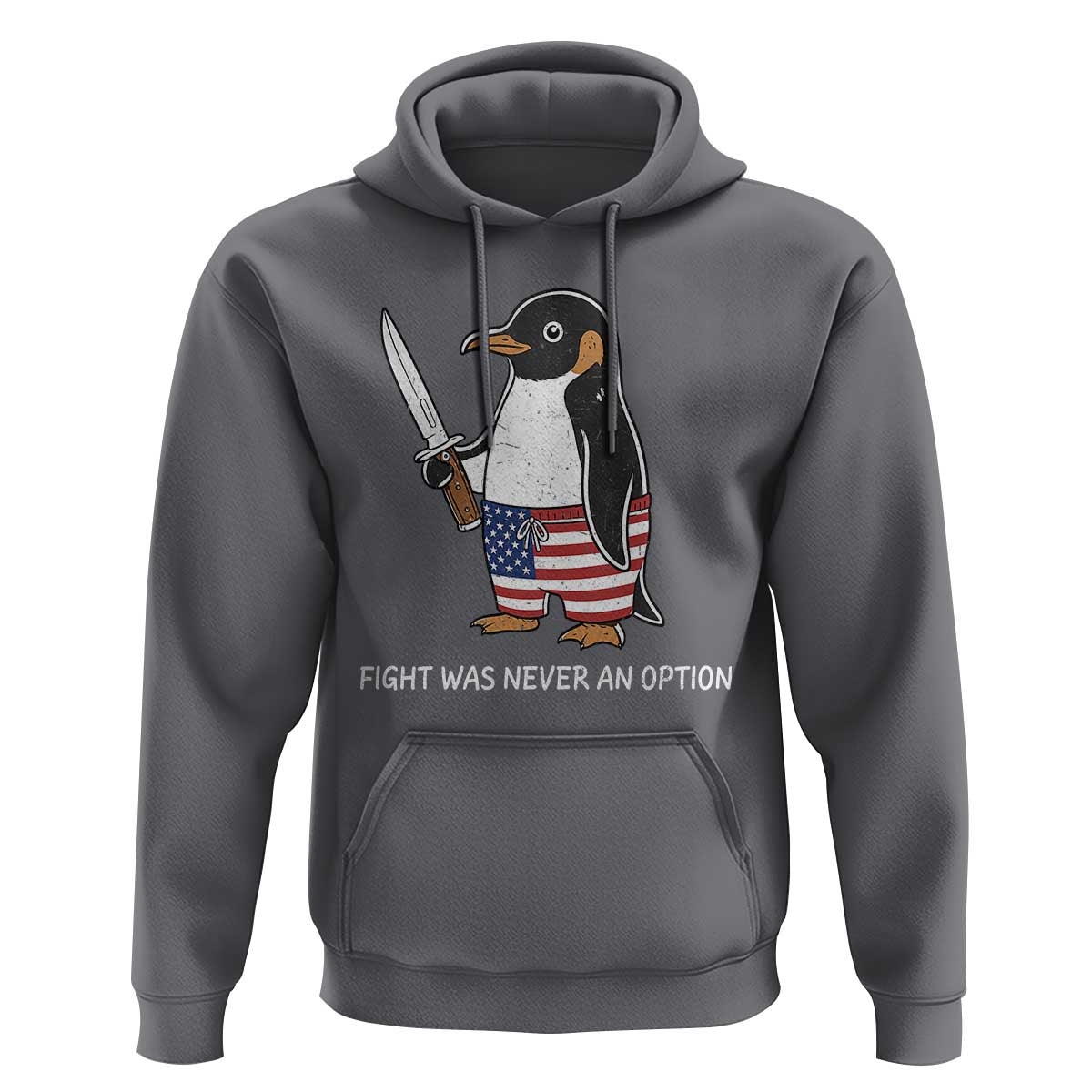 Flight was Never an Option Hoodie Funny Penguin Knife Sarcastic American Flag