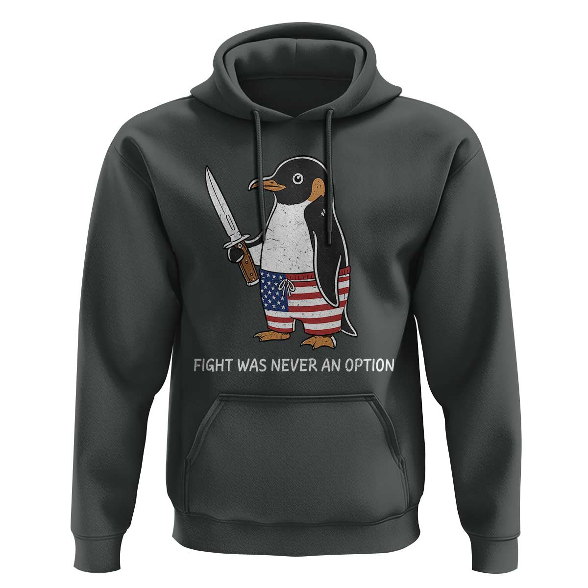 Flight was Never an Option Hoodie Funny Penguin Knife Sarcastic American Flag