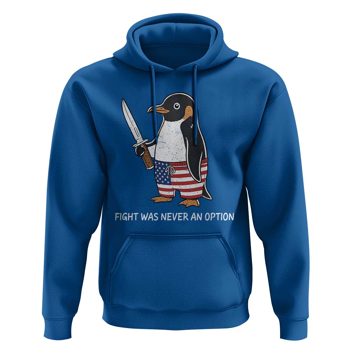 Flight was Never an Option Hoodie Funny Penguin Knife Sarcastic American Flag