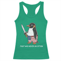 Flight was Never an Option Racerback Tank Top Funny Penguin Knife Sarcastic American Flag