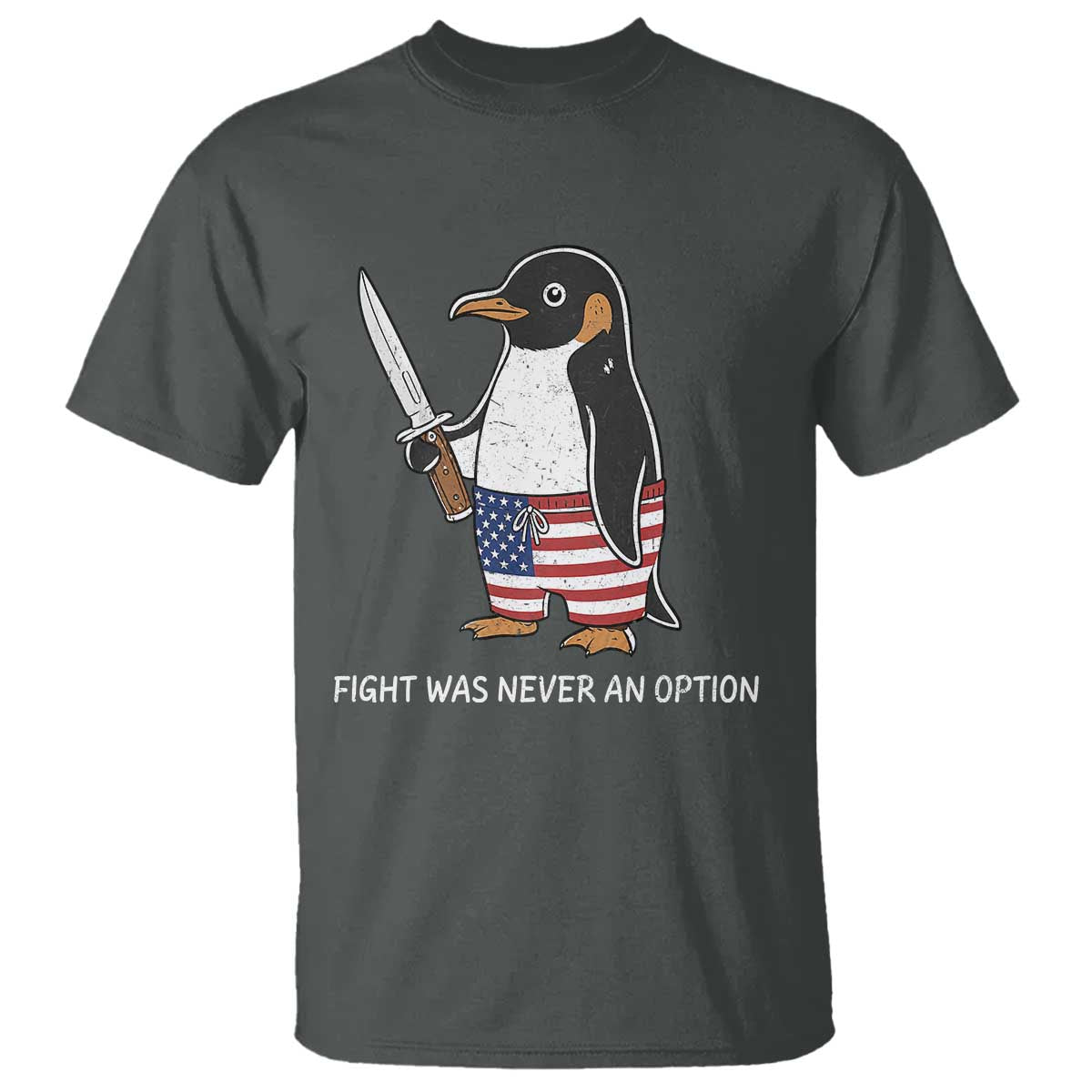 Flight was Never an Option T Shirt Funny Penguin Knife Sarcastic American Flag
