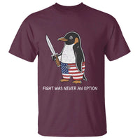Flight was Never an Option T Shirt Funny Penguin Knife Sarcastic American Flag