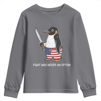Flight was Never an Option Youth Sweatshirt Funny Penguin Knife Sarcastic American Flag
