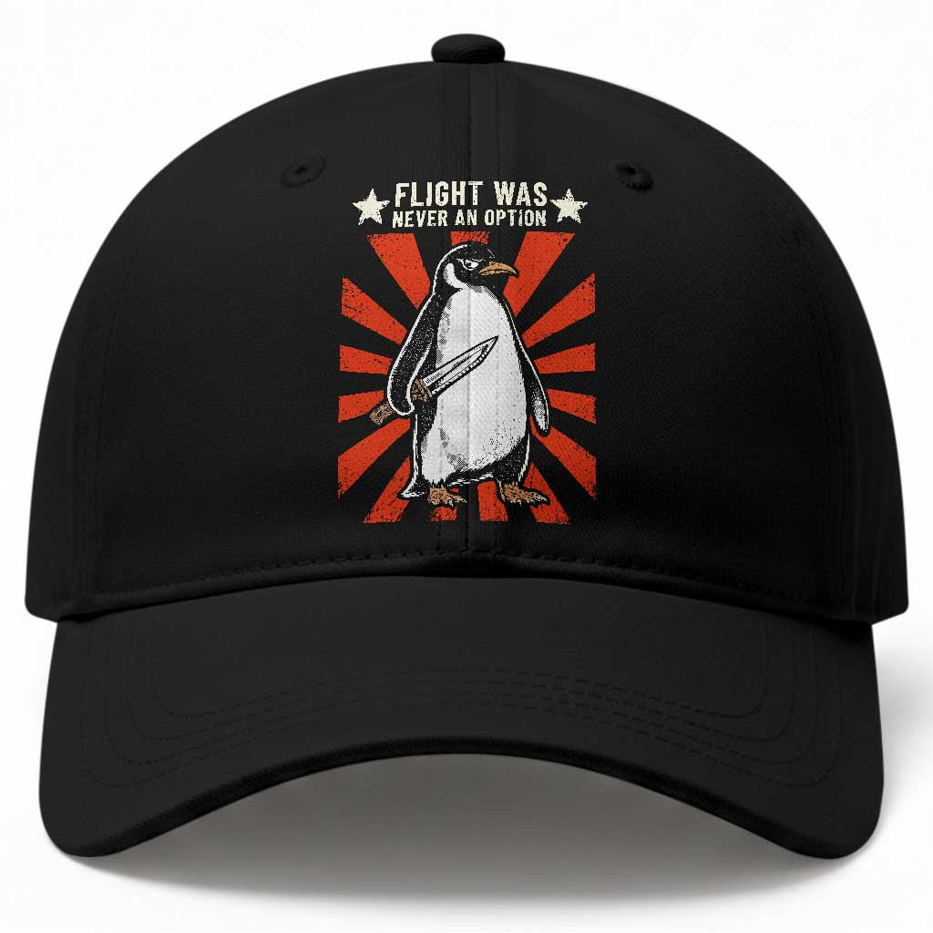 Flight was Never an Option Baseball Cap Funny Penguin Knife Sarcastic