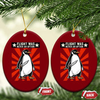 Flight was Never an Option Ceramic Ornament Funny Penguin Knife Sarcastic
