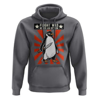 Flight was Never an Option Hoodie Funny Penguin Knife Sarcastic