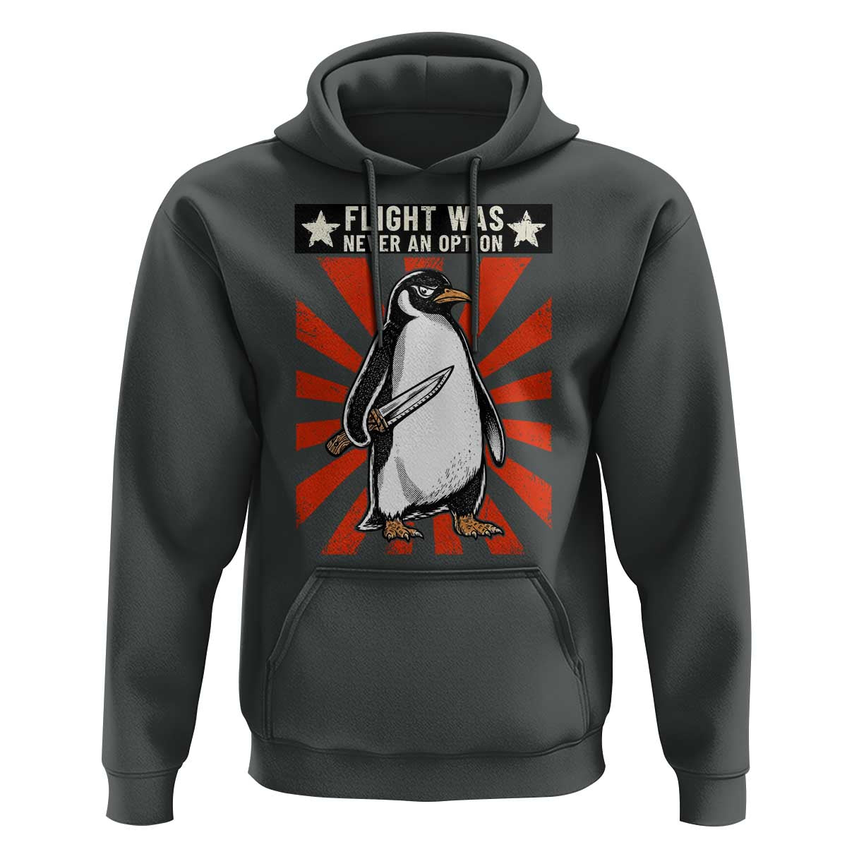 Flight was Never an Option Hoodie Funny Penguin Knife Sarcastic