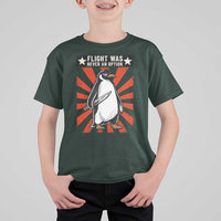 Flight was Never an Option T Shirt For Kid Funny Penguin Knife Sarcastic