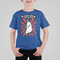 Flight was Never an Option T Shirt For Kid Funny Penguin Knife Sarcastic