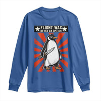 Flight was Never an Option Long Sleeve Shirt Funny Penguin Knife Sarcastic