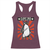 Flight was Never an Option Racerback Tank Top Funny Penguin Knife Sarcastic