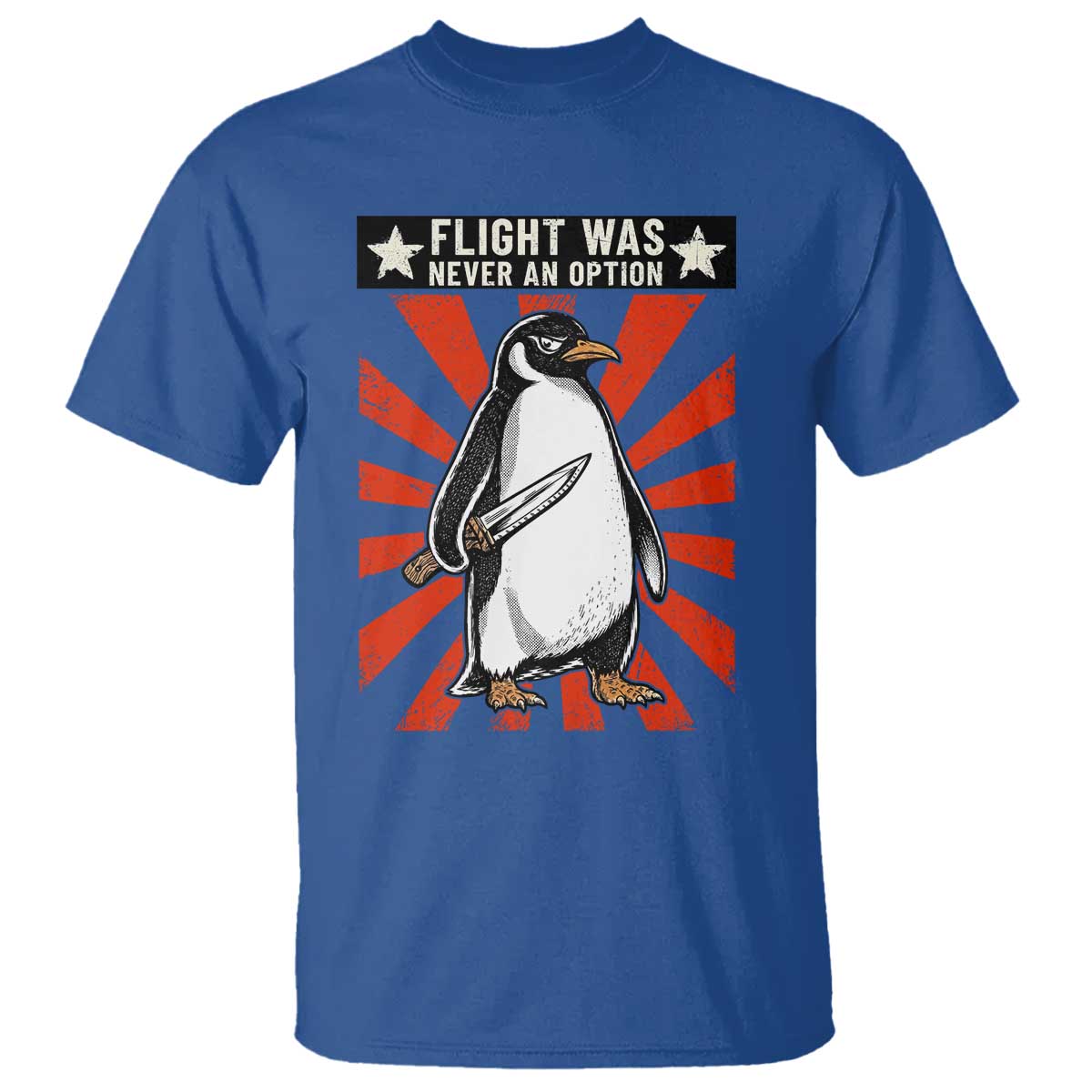Flight was Never an Option T Shirt Funny Penguin Knife Sarcastic