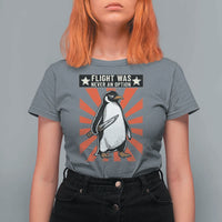 Flight was Never an Option T Shirt For Women Funny Penguin Knife Sarcastic