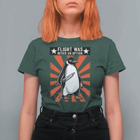 Flight was Never an Option T Shirt For Women Funny Penguin Knife Sarcastic