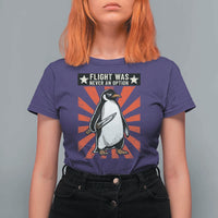 Flight was Never an Option T Shirt For Women Funny Penguin Knife Sarcastic