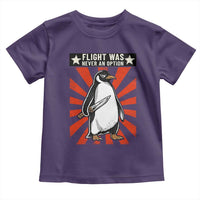 Flight was Never an Option Toddler T Shirt Funny Penguin Knife Sarcastic