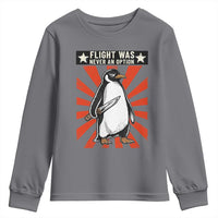 Flight was Never an Option Youth Sweatshirt Funny Penguin Knife Sarcastic