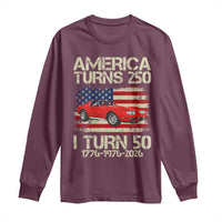 America Turns 250 I Turn 50 1976 50th Birthday Long Sleeve Shirt Sports Car Retro Americana