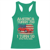 America Turns 250 I Turn 50 1976 50th Birthday Racerback Tank Top Sports Car Retro Americana