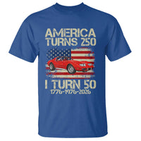America Turns 250 I Turn 50 1976 50th Birthday T Shirt Sports Car Retro Americana