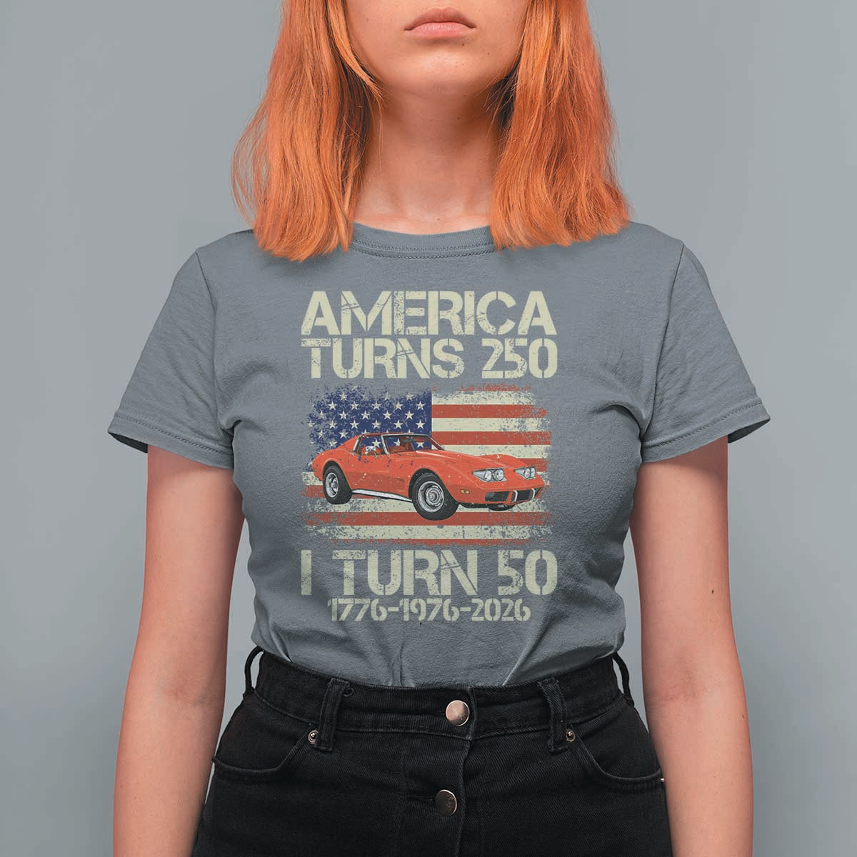 America Turns 250 I Turn 50 1976 50th Birthday T Shirt For Women Sports Car Retro Americana