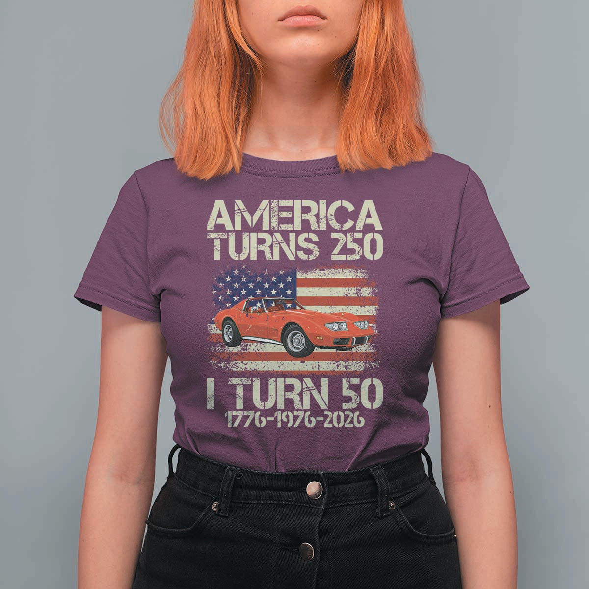 America Turns 250 I Turn 50 1976 50th Birthday T Shirt For Women Sports Car Retro Americana