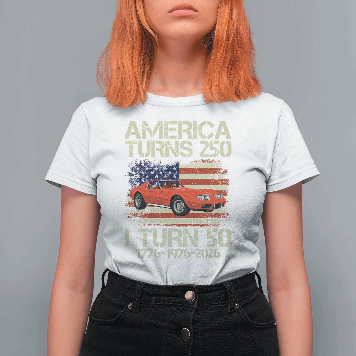 America Turns 250 I Turn 50 1976 50th Birthday T Shirt For Women Sports Car Retro Americana